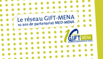 Le réseau GIFT-MENA 10 ans de partenariat MED-MENA cover